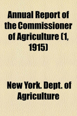 Cover of Annual Report of the Commissioner of Agriculture (1, 1915)