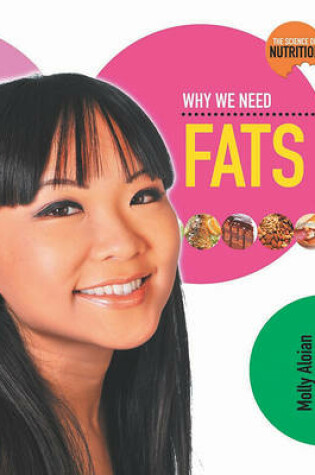 Cover of Why We Need Fats