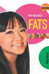 Book cover for Why We Need Fats