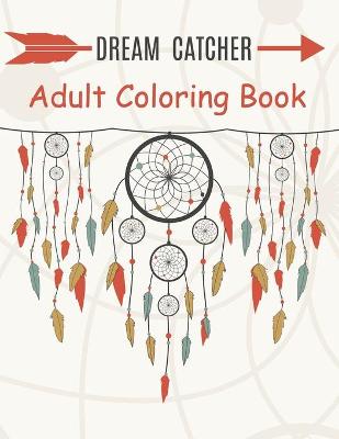 Book cover for Dream Catcher Adult Coloring Book