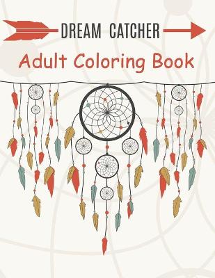 Cover of Dream Catcher Adult Coloring Book