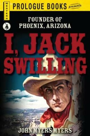 Cover of I, Jack Swilling