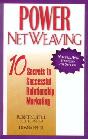 Book cover for Power Netweaving: 10 Secrets to Successful Relationship Marketing