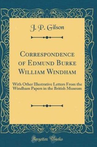 Cover of Correspondence of Edmund Burke William Windham