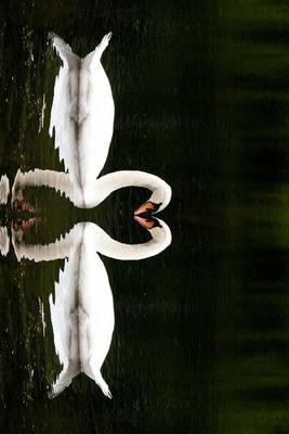 Book cover for A Pair of Mated Swans Making a Heart