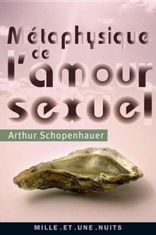 Cover of Metaphysique de L'Amour Sexuel