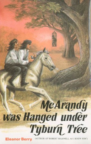 Book cover for McArandy Was Hanged Under Tyburn Tree