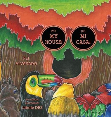 Book cover for It's MY House! * ¡Es MI casa!