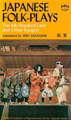 Cover of Japanese Folk Plays: The Ink Smeared Lady and Other Kyogen