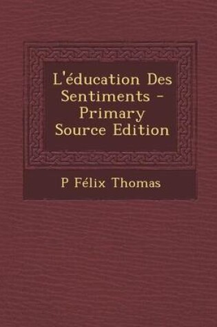 Cover of L'Education Des Sentiments