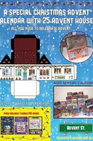 Cover of Best Advent Calendars (A special Christmas advent calendar with 25 advent houses - All you need to celebrate advent)