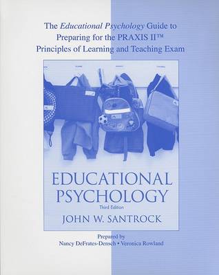 Book cover for The Educational Psychology Guide to Preparing for Praxis II Principles of Learning and Teaching Exam
