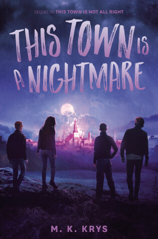 Cover of This Town Is a Nightmare