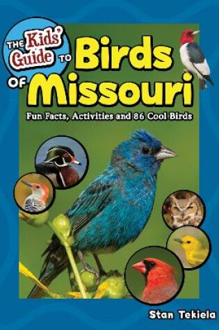 Cover of The Kids' Guide to Birds of Missouri