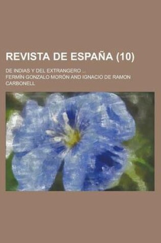 Cover of Revista de Espana; de Indias y del Extrangero ... (10)