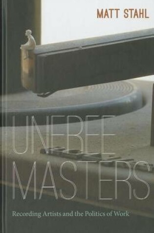 Cover of Unfree Masters