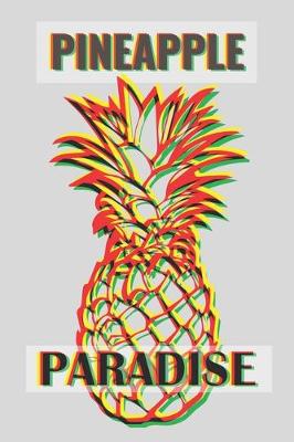 Book cover for Pineapple Paradise - Notebook