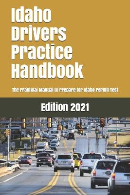 Book cover for Idaho Drivers Practice Handbook