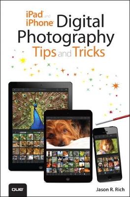 Book cover for iPad and iPhone Digital Photography Tips and Tricks