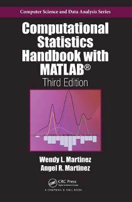 Cover of Computational Statistics Handbook with MATLAB, Third Edition