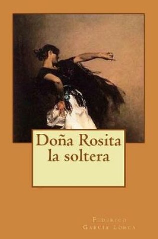 Cover of Doña Rosita la soltera
