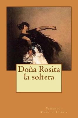 Book cover for Doña Rosita la soltera