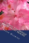 Book cover for 10 Things You Should Know about Healng