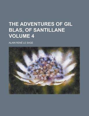 Book cover for The Adventures of Gil Blas, of Santillane Volume 4