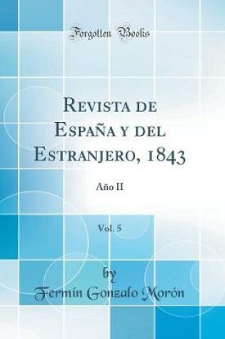 Cover of Revista de Espana Y del Estranjero, 1843, Vol. 5