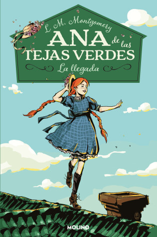 Cover of La llegada / Anne of Green Gables