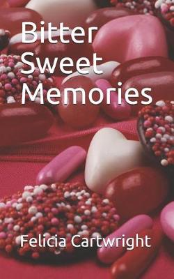 Book cover for Bitter Sweet Memories