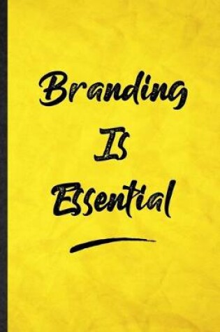 Cover of Branding Is Essential