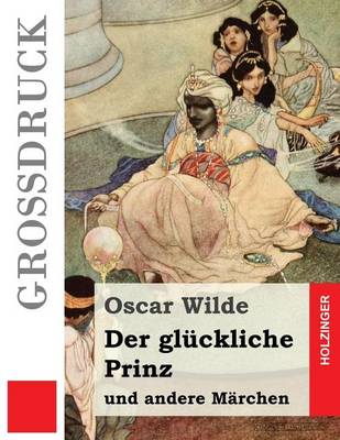 Book cover for Der gl�ckliche Prinz und andere M�rchen (Gro�druck)