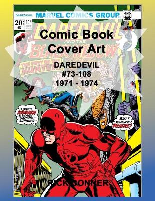 Book cover for Comic Book Cover Art DAREDEVIL #73-108 1971 - 1974