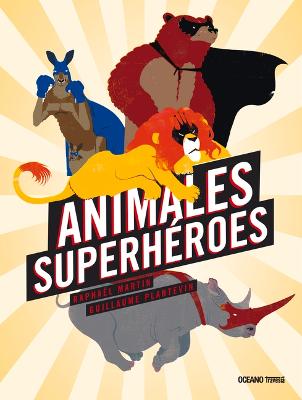 Book cover for Animales Superhéroes