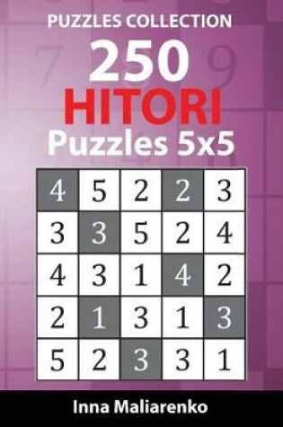 Cover of 250 Hitori Puzzles 5x5