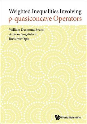 Book cover for Weighted Inequalities Involving P-quasiconcave Operators