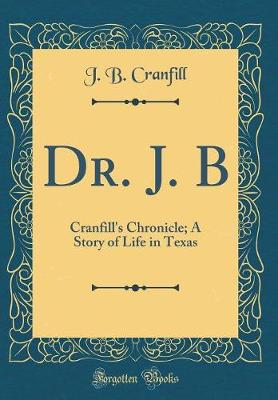 Book cover for Dr. J. B