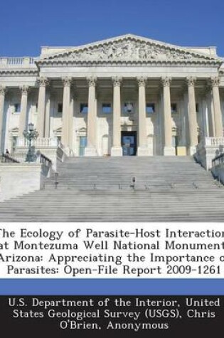 Cover of The Ecology of Parasite-Host Interactions at Montezuma Well National Monument, Arizona