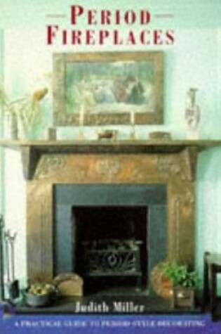 Cover of Period Fireplaces