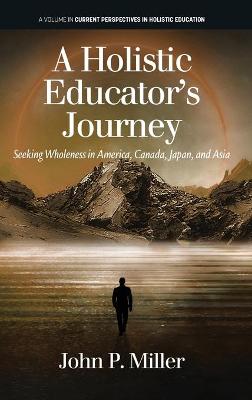 Book cover for A Holistic Educator's Journey