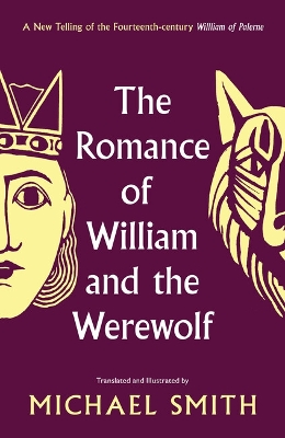 Book cover for The Romance of William and the Werewolf