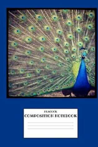 Cover of Peacock Composition Notebook