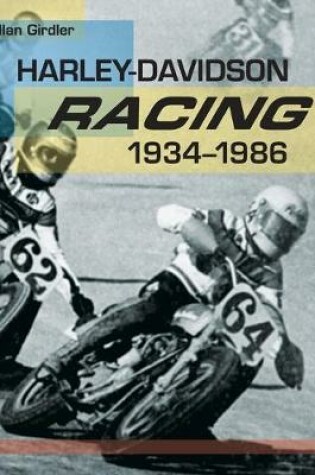 Cover of Harley-Davidson Racing, 1934-1986