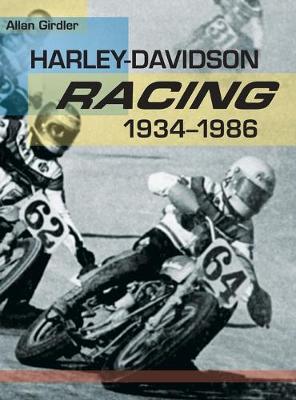 Book cover for Harley-Davidson Racing, 1934-1986