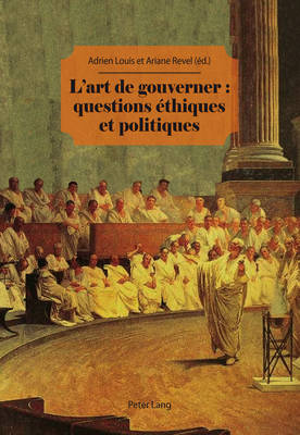 Cover of L'Art de Gouverner: Questions Ethiques Et Politiques