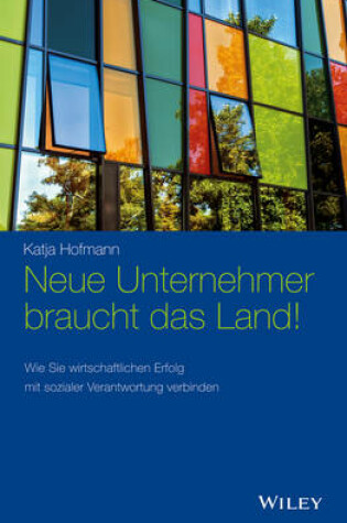 Cover of Neue Unternehmer braucht das Land!