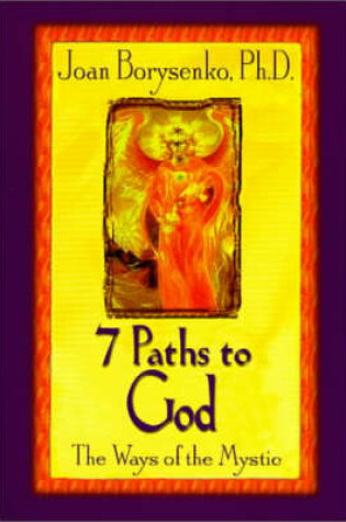 Cover of 7 Paths to God: The Ways of the Mystic