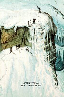 Cover of No 39. Climbing in the Alps