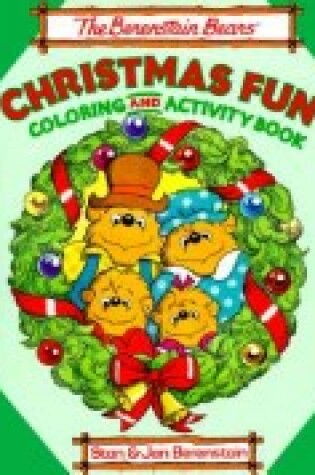 Cover of The Berenstain Bears Christmas Fun